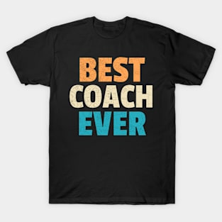 Best Coach Ever T-Shirt